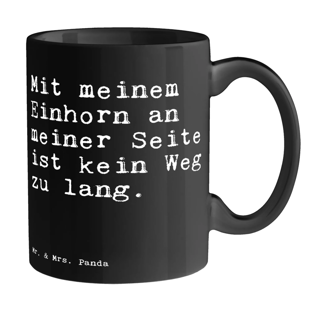 Tasse Sprüche und Zitate Mit meinem Einhorn an meiner Seite ist kein Weg zu lang. tasse für büro, schöne tasse, Trinktasse, Becher, Teebecher, statement tasse, kaffeetasse bedruckt, Pott, Teetasse, haferl, Sprüchetasse, Kaffeetasse, tasse für kaffee, hochwertige tasse, Henkeltasse, Geschenktasse, Keramikbecher, Kaffeepott, Frühstücksbecher, design tasse, Teepott, Dekotasse, Kaffeebecher, Motivtasse, Tasse, Tasse mit Motiv, Bürotasse, kaffeetasse keramik, Tasse mit Spruch, milchkaffeetasse, Keramiktasse, kaffeebecher keramik, Henkelbecher, Coffee Mug, Bedruckte Tasse, Kakaotasse, Bürobecher, Designtasse, heißgetränkebecher, kaffeebecher bedruckt, Mug, Frühstückstasse, Trinkbecher, Sprüche, Lustige Sprüche, Weisheiten, Zitate, Spruch, Spruch Geschenke, Spruch Sprüche Weisheiten Zitate Lustig Weisheit Worte