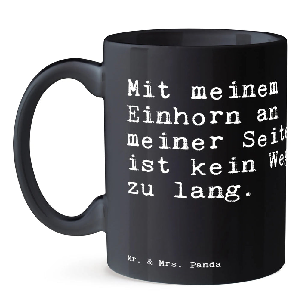 Tasse Sprüche und Zitate Mit meinem Einhorn an meiner Seite ist kein Weg zu lang. tasse für büro, schöne tasse, Trinktasse, Becher, Teebecher, statement tasse, kaffeetasse bedruckt, Pott, Teetasse, haferl, Sprüchetasse, Kaffeetasse, tasse für kaffee, hochwertige tasse, Henkeltasse, Geschenktasse, Keramikbecher, Kaffeepott, Frühstücksbecher, design tasse, Teepott, Dekotasse, Kaffeebecher, Motivtasse, Tasse, Tasse mit Motiv, Bürotasse, kaffeetasse keramik, Tasse mit Spruch, milchkaffeetasse, Keramiktasse, kaffeebecher keramik, Henkelbecher, Coffee Mug, Bedruckte Tasse, Kakaotasse, Bürobecher, Designtasse, heißgetränkebecher, kaffeebecher bedruckt, Mug, Frühstückstasse, Trinkbecher, Sprüche, Lustige Sprüche, Weisheiten, Zitate, Spruch, Spruch Geschenke, Spruch Sprüche Weisheiten Zitate Lustig Weisheit Worte
