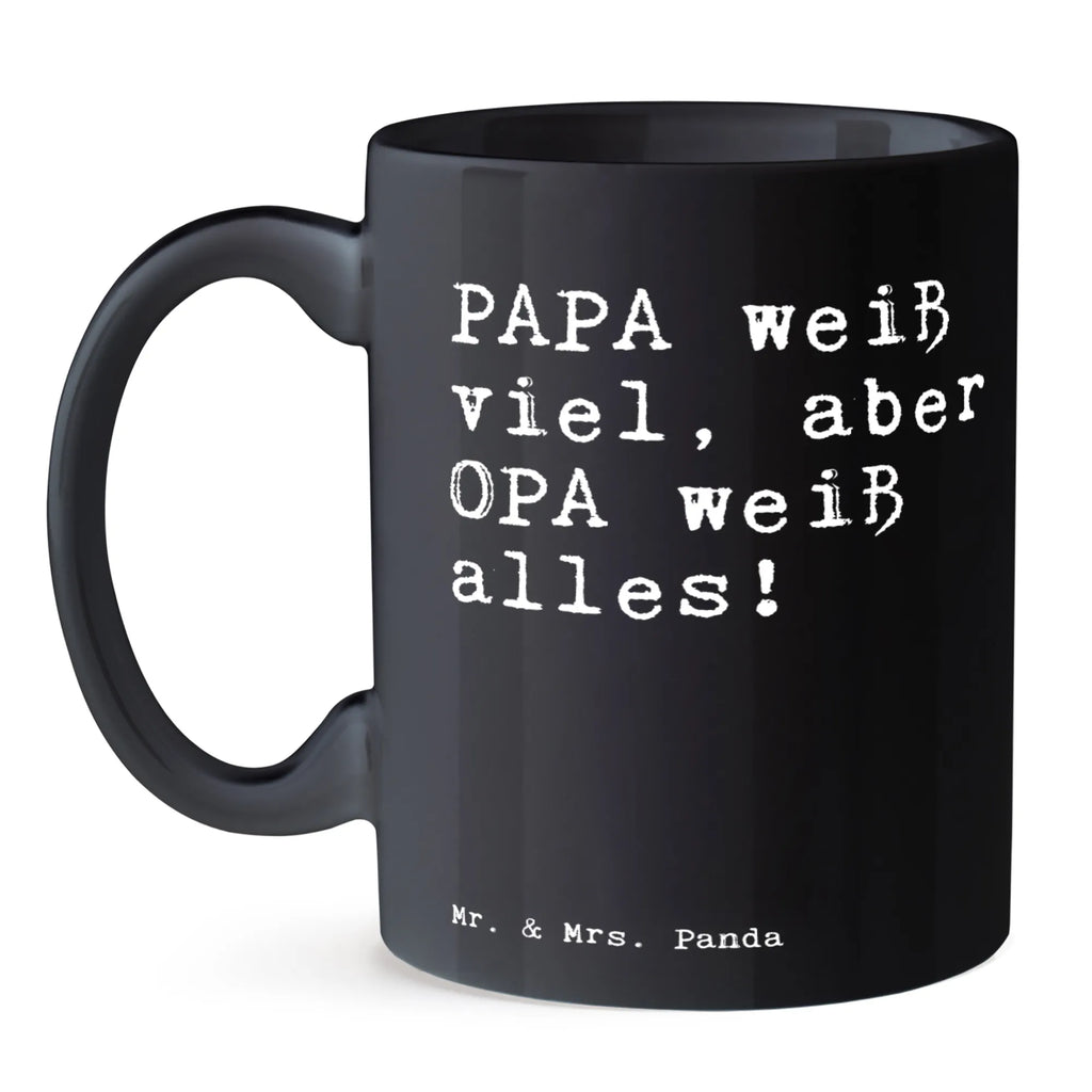 Tasse Sprüche und Zitate PAPA weiß viel, aber OPA weiß alles! Tasse, Geschenktasse, Kaffeetasse, Bürotasse, Porzellantasse, Tasse mit Zitaten, Teetasse, Keramiktasse, Tasse mit Motiven, Spruch, Sprüche, lustige Sprüche, Weisheiten, Zitate, Spruch Geschenke, Spruch Sprüche Weisheiten Zitate Lustig Weisheit Worte