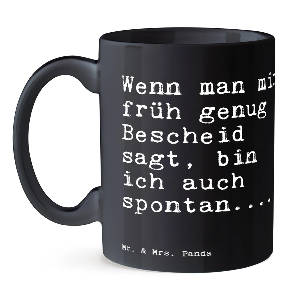 Kubek Wenn man mir früh... Tasse mit Motiven, Teetasse, Tasse mit Zitaten, Bürotasse, Tasse, Keramiktasse, Porzellantasse, Geschenktasse, Kaffeetasse, Spruch, Sprüche, lustige Sprüche, Weisheiten, Zitate, Spruch Geschenke, Spruch Sprüche Weisheiten Zitate Lustig Weisheit Worte