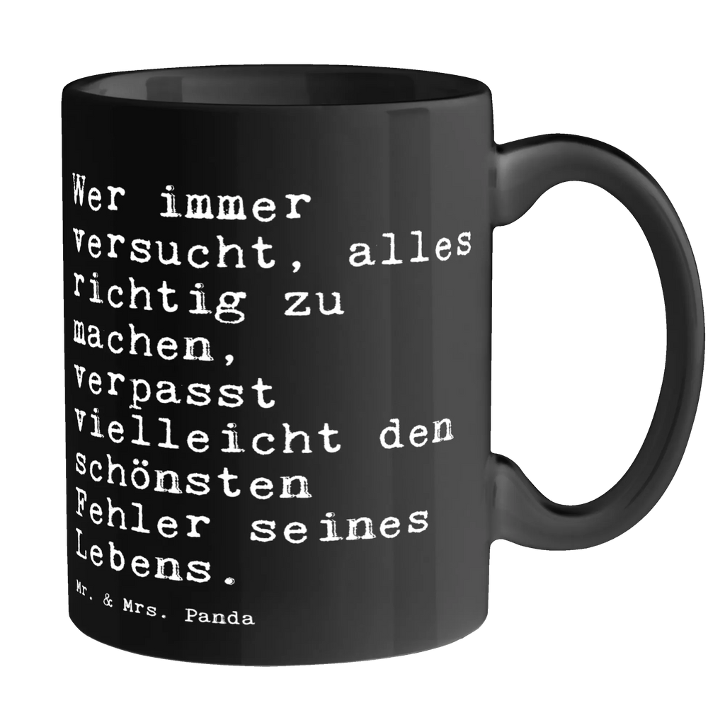 Tasse Wer immer versucht, alles... Kaffeetasse, heißgetränkebecher, Trinkbecher, Teebecher, Bürotasse, tasse für kaffee, design tasse, Bedruckte Tasse, Trinktasse, Henkelbecher, Bürobecher, Pott, tasse für büro, Becher, Teetasse, Frühstückstasse, hochwertige tasse, Tasse mit Motiv, Kakaotasse, Keramikbecher, kaffeetasse bedruckt, Mug, Kaffeepott, schöne tasse, kaffeebecher bedruckt, Sprüchetasse, Kaffeebecher, Teepott, Coffee Mug, Designtasse, Tasse, Tasse mit Spruch, Frühstücksbecher, Geschenktasse, kaffeetasse keramik, Motivtasse, Dekotasse, milchkaffeetasse, Keramiktasse, haferl, Henkeltasse, kaffeebecher keramik, statement tasse, Sprüche, Lustige Sprüche, Weisheiten, Zitate, Spruch, Spruch Geschenke, Spruch Sprüche Weisheiten Zitate Lustig Weisheit Worte