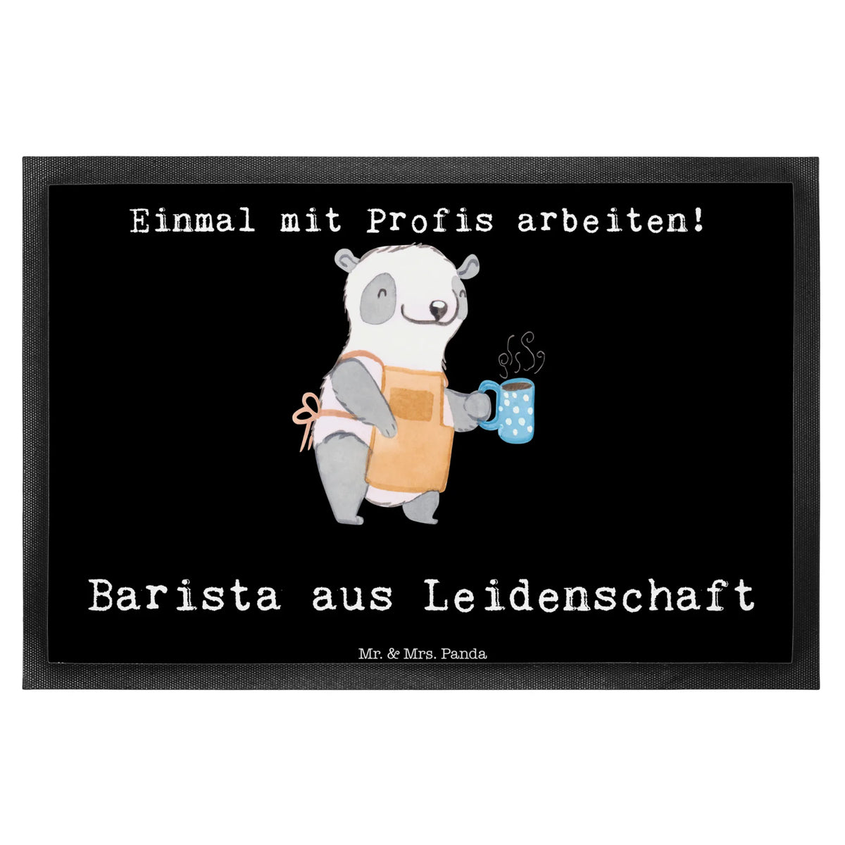 Fußmatte Barista Leidenschaft Türvorleger, matte haustür, Bodenvorleger, abstreifer, fußmatte, Türmatte, Schmutzfangteppich, Gummi-Fußmatte, Schuhabstreifer, Fußabtreter, außenmatte, teppichmatte, Eingangsmatte, bodenmatte, hausmatte, Schmutzfänger, Vorleger, Haustürmatte, Fußabstreifer, Gummimatte, Eingangsteppich, flurmatte, Abtretmatte, Sauberlaufmatte, Schmutzmatte, Abtreter, Fussmatte, Schmutzfangmatte, Outdoor-Matte, Geschenk, Schenken, Jubiläum, Danke, Dankeschön, Beruf, Ausbildung, Abschied, Rente, Kollege, Kollegin, Arbeitskollege, Mitarbeiter, Firma, Eröffnung Cafe, Kaffee, Barista