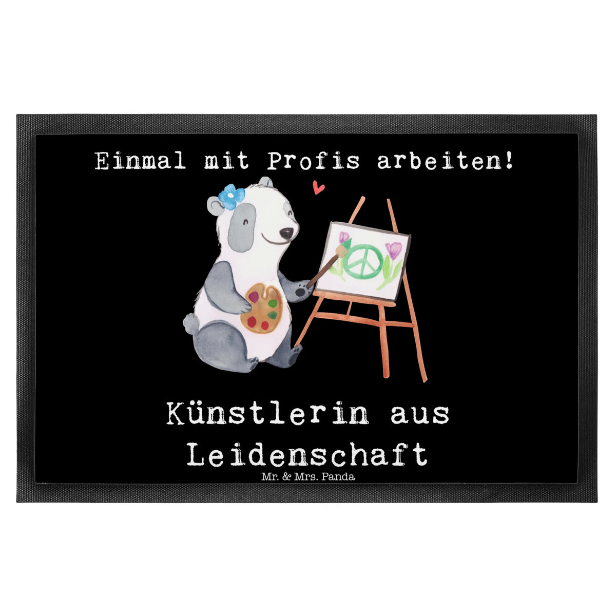 Fußmatte Künstlerin Leidenschaft Eingangsmatte, Fußabtreter, fußmatte, Gummimatte, bodenmatte, Abtreter, Eingangsteppich, Schmutzmatte, Schmutzfangmatte, Vorleger, teppichmatte, Abtretmatte, Bodenvorleger, matte haustür, Fussmatte, Türmatte, hausmatte, Schmutzfangteppich, Türvorleger, abstreifer, Sauberlaufmatte, außenmatte, Schuhabstreifer, flurmatte, Schmutzfänger, Haustürmatte, Gummi-Fußmatte, Outdoor-Matte, Fußabstreifer, Geschenk, Schenken, Jubiläum, Danke, Dankeschön, Beruf, Ausbildung, Abschied, Rente, Kollege, Kollegin, Arbeitskollege, Mitarbeiter, Firma, Galerie Eröffnung, Künstlerin, Kunstschule, Malerin, Kunstmalerin