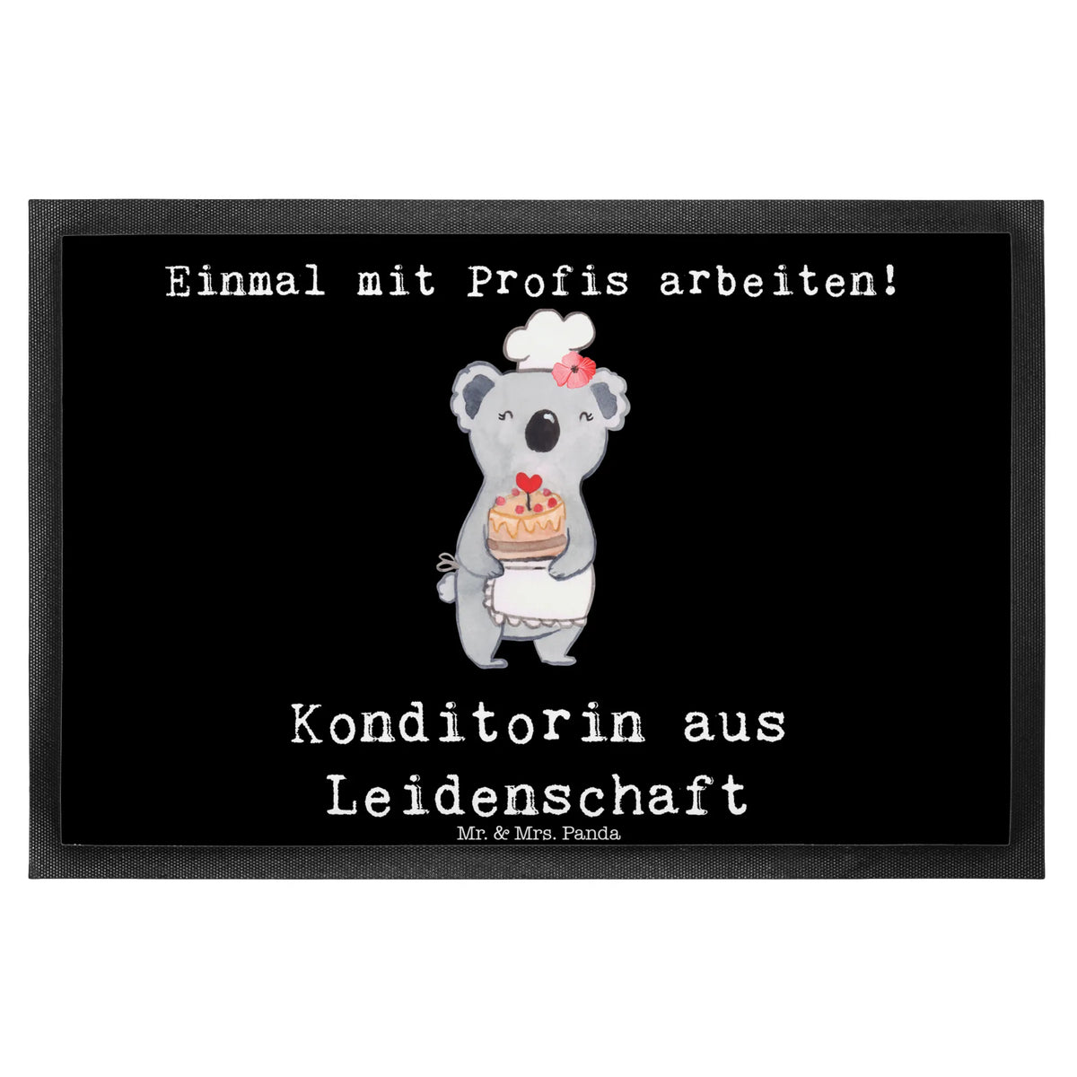 Fußmatte Konditorin Leidenschaft Vorleger, fußmatte, Outdoor-Matte, Gummi-Fußmatte, Abtreter, Fussmatte, Gummimatte, Türvorleger, Eingangsteppich, Fußabstreifer, abstreifer, Schuhabstreifer, matte haustür, außenmatte, bodenmatte, flurmatte, Schmutzfangmatte, Schmutzfänger, Bodenvorleger, Eingangsmatte, Fußabtreter, Schmutzmatte, Schmutzfangteppich, Haustürmatte, teppichmatte, Abtretmatte, Sauberlaufmatte, hausmatte, Türmatte, Geschenk, Schenken, Jubiläum, Danke, Dankeschön, Beruf, Ausbildung, Abschied, Rente, Kollege, Kollegin, Arbeitskollege, Mitarbeiter, Firma, Confiseurin, Konditorin, Kuchenbäckerin, Patissierin, Bäckerin