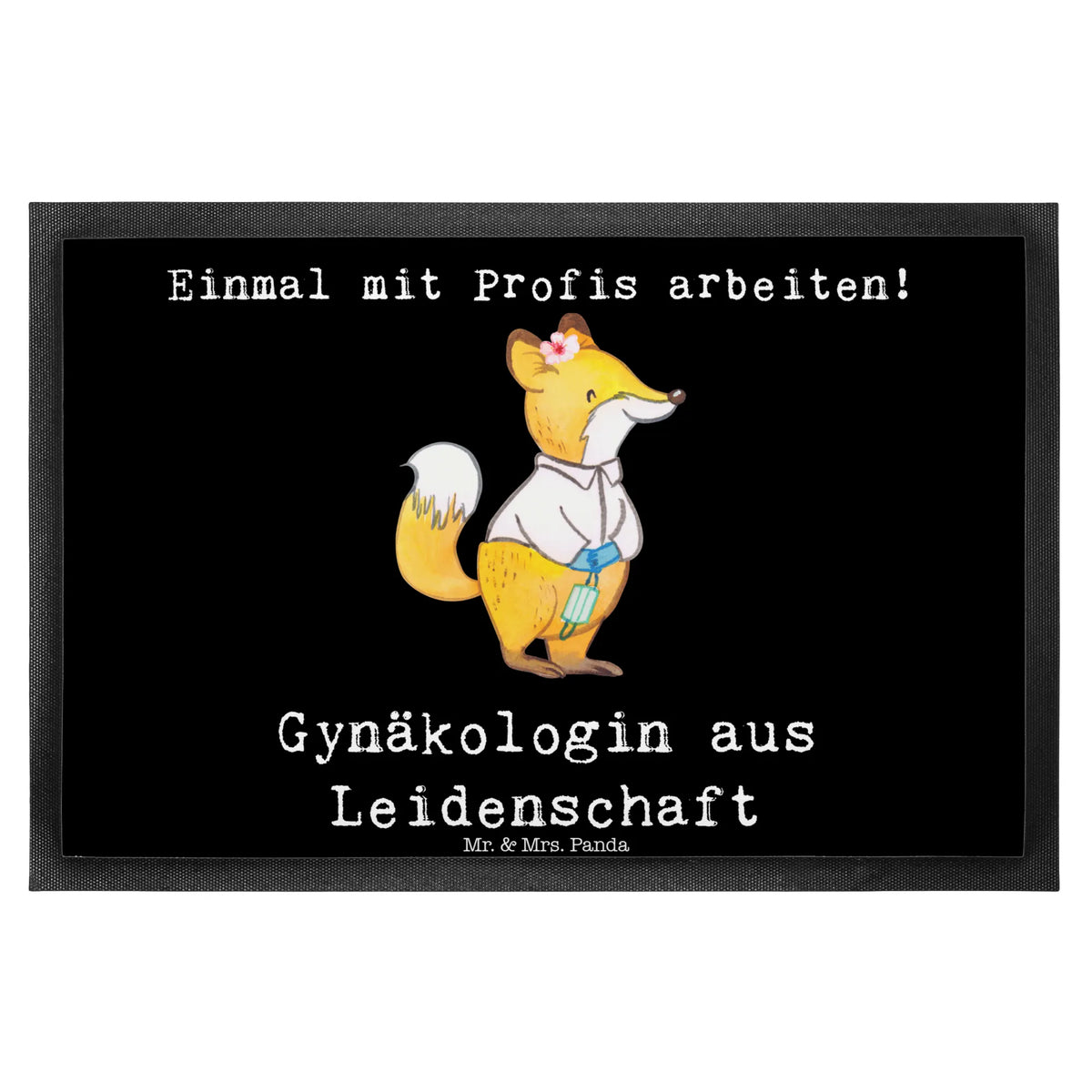 Fußmatte Gynäkologin Leidenschaft Vorleger, fußmatte, Bodenvorleger, Fußabtreter, Schmutzmatte, außenmatte, Abtreter, Fußabstreifer, teppichmatte, Türvorleger, matte haustür, Haustürmatte, Schmutzfänger, Gummi-Fußmatte, Fussmatte, Outdoor-Matte, Schmutzfangmatte, Gummimatte, bodenmatte, Abtretmatte, Schuhabstreifer, hausmatte, flurmatte, Eingangsteppich, Eingangsmatte, Sauberlaufmatte, Türmatte, abstreifer, Schmutzfangteppich, Geschenk, Schenken, Jubiläum, Danke, Dankeschön, Beruf, Ausbildung, Abschied, Rente, Kollege, Kollegin, Arbeitskollege, Mitarbeiter, Firma, Geburtshilfe, Frauenärztin, Frauenarztpraxis, Gynäkologin, Geschenk Frauenarzt nach Geburt
