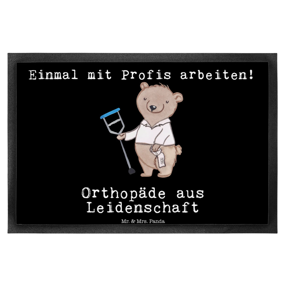 Fußmatte Orthopäde Leidenschaft Schmutzfangteppich, Outdoor-Matte, Sauberlaufmatte, Abtretmatte, außenmatte, hausmatte, Vorleger, Bodenvorleger, matte haustür, Fußabtreter, Schmutzfänger, fußmatte, Fußabstreifer, Eingangsmatte, flurmatte, Gummimatte, Gummi-Fußmatte, bodenmatte, teppichmatte, Schmutzmatte, Türmatte, Schmutzfangmatte, Haustürmatte, abstreifer, Türvorleger, Fussmatte, Abtreter, Schuhabstreifer, Eingangsteppich, Geschenk, Schenken, Jubiläum, Danke, Dankeschön, Beruf, Ausbildung, Abschied, Rente, Kollege, Kollegin, Arbeitskollege, Mitarbeiter, Firma, Orthopäde, Praxis, Facharzt, Orthopädie, Eröffnung