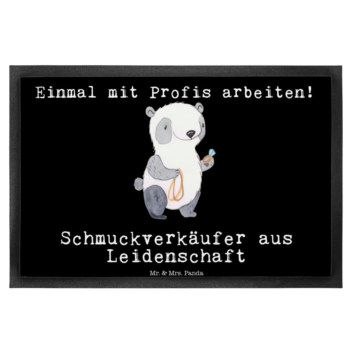 Fußmatte Schmuckverkäufer Leidenschaft Eingangsteppich, flurmatte, abstreifer, Schmutzfangteppich, Vorleger, Schmutzfänger, Fussmatte, Gummimatte, Schuhabstreifer, Haustürmatte, Bodenvorleger, außenmatte, Schmutzmatte, hausmatte, Abtretmatte, Outdoor-Matte, Eingangsmatte, Türvorleger, Schmutzfangmatte, Abtreter, Sauberlaufmatte, teppichmatte, fußmatte, Fußabtreter, Gummi-Fußmatte, Fußabstreifer, bodenmatte, Türmatte, matte haustür, Geschenk, Schenken, Jubiläum, Danke, Dankeschön, Beruf, Ausbildung, Abschied, Rente, Kollege, Kollegin, Arbeitskollege, Mitarbeiter, Firma, Goldschmied, Juwelier, Schmied, Schmuckverkäufer, Eröffnung, Schmuckgeschäft, Schmuckwarenhändler