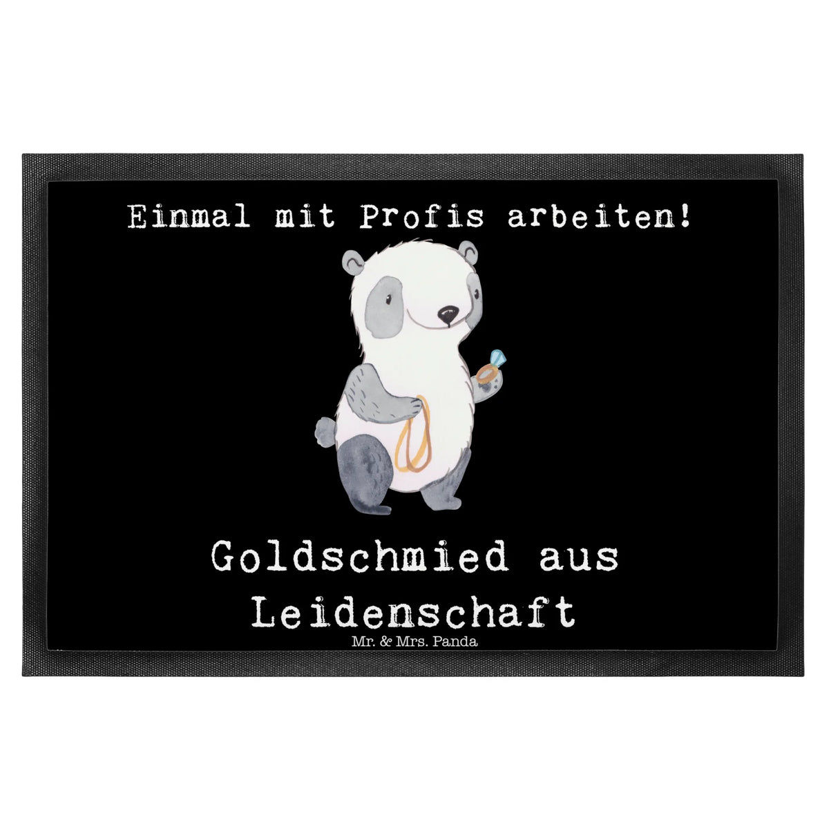 Doormat Goldsmith Passion fußmatte, Bodenvorleger, Schmutzfänger, Gummi-Fußmatte, Haustürmatte, Schmutzfangteppich, Schuhabstreifer, außenmatte, Vorleger, bodenmatte, Fußabstreifer, Gummimatte, Abtretmatte, matte haustür, Outdoor-Matte, abstreifer, Türmatte, teppichmatte, Türvorleger, Eingangsmatte, hausmatte, Schmutzfangmatte, Abtreter, Fussmatte, Eingangsteppich, Schmutzmatte, Fußabtreter, Sauberlaufmatte, flurmatte, Geschenk, Schenken, Jubiläum, Danke, Dankeschön, Beruf, Ausbildung, Abschied, Rente, Kollege, Kollegin, Arbeitskollege, Mitarbeiter, Firma, Eröffnung, Juwelier, Schmuckwarenhändler, Schmied, Schmuckgeschäft, Goldschmied