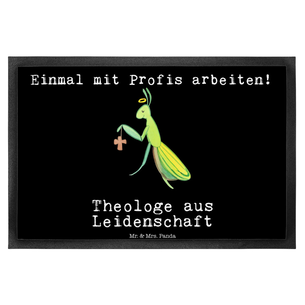 Fußmatte Theologe Leidenschaft Fussmatte, Eingangsmatte, Outdoor-Matte, Fußabstreifer, teppichmatte, Bodenvorleger, Schmutzfänger, Schmutzmatte, matte haustür, Eingangsteppich, Gummi-Fußmatte, Türmatte, Schmutzfangmatte, hausmatte, Sauberlaufmatte, Abtretmatte, Schuhabstreifer, bodenmatte, Abtreter, Türvorleger, außenmatte, flurmatte, Vorleger, Fußabtreter, fußmatte, abstreifer, Schmutzfangteppich, Gummimatte, Haustürmatte, Geschenk, Schenken, Jubiläum, Danke, Dankeschön, Beruf, Ausbildung, Abschied, Rente, Kollege, Kollegin, Arbeitskollege, Mitarbeiter, Firma