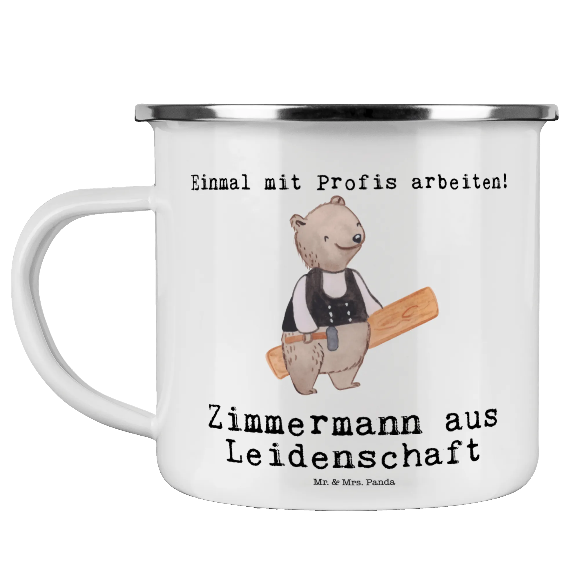 Camping Emaille Tasse Zimmermann Leidenschaft, Teetasse, Pott, Haferl