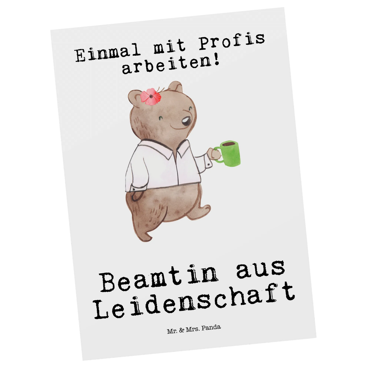 Postcard female civil servant Passion Fotokarte, Grußkarte, spruchkarte, kunstkarte, Postkarte, Designkarte, bildkarte, Ansichtskarte, Kunstkarten, Motivkarte, Ansichtskarten, Postkarten, einzelkarte, Geschenk, Schenken, Jubiläum, Danke, Dankeschön, Beruf, Ausbildung, Abschied, Rente, Kollege, Kollegin, Arbeitskollege, Mitarbeiter, Firma, Studium, Verbeamtung, Beamte, Beamtentum, Amt, Öffentlicher Dienst