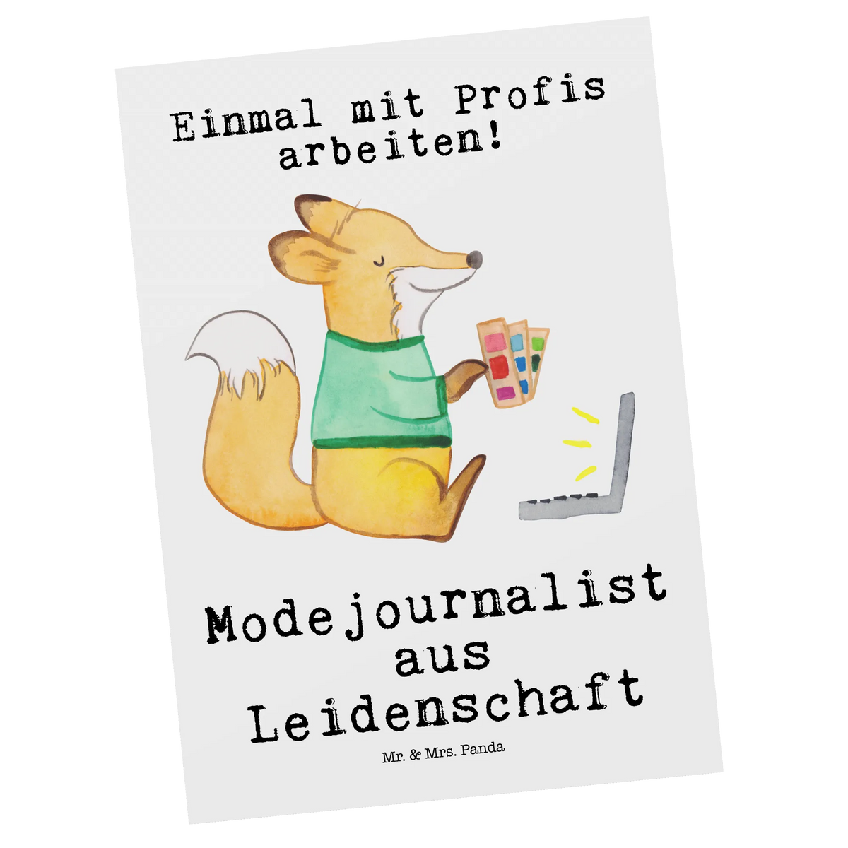 Postkarte Modejournalist Leidenschaft Postkarte, Fotokarte, Grußkarte, Kunstkarten, Ansichtskarten, bildkarte, Designkarte, Postkarten, Motivkarte, spruchkarte, Ansichtskarte, kunstkarte, einzelkarte, Geschenk, Schenken, Jubiläum, Danke, Dankeschön, Beruf, Ausbildung, Abschied, Rente, Kollege, Kollegin, Arbeitskollege, Mitarbeiter, Firma, Pressebüro, Reporter, Studium, Journalist, Modejournalist, Redakteur
