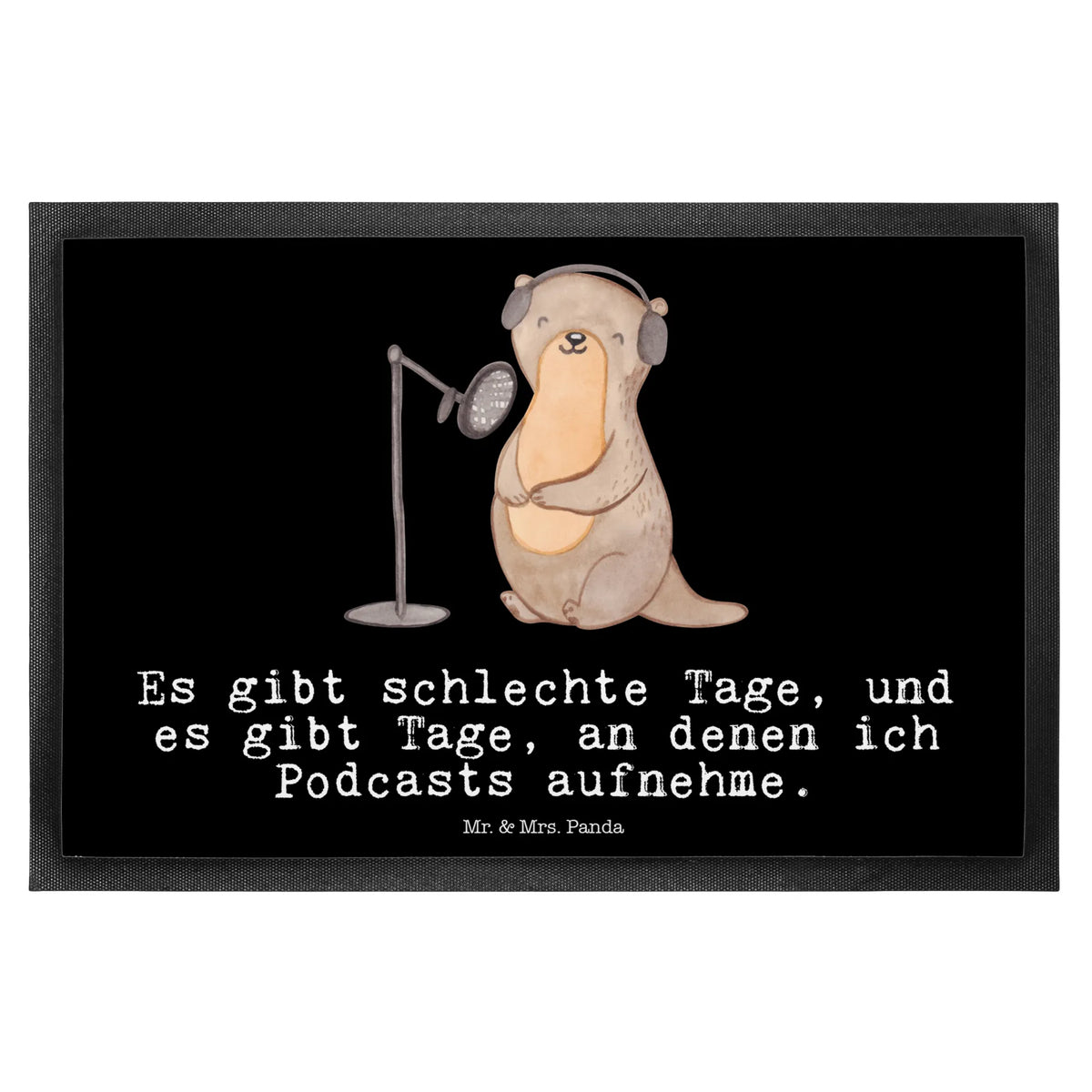 Fußmatte Otter Podcast aufnehmen Eingangsmatte, außenmatte, Schuhabstreifer, Haustürmatte, matte haustür, Schmutzmatte, Abtretmatte, Vorleger, Schmutzfänger, Gummimatte, Fußabtreter, hausmatte, Türvorleger, flurmatte, Türmatte, Outdoor-Matte, fußmatte, Schmutzfangmatte, Gummi-Fußmatte, teppichmatte, Fussmatte, Sauberlaufmatte, abstreifer, Fußabstreifer, Abtreter, bodenmatte, Schmutzfangteppich, Bodenvorleger, Eingangsteppich, Sportart, Hobby, Danke, Dankeschön, Sport, Auszeichnung, Schenken, Gewinn, Sportler, Geschenk, Podcaster, Podcasterin, Podcast Aufnehmen, Podcast Produzieren