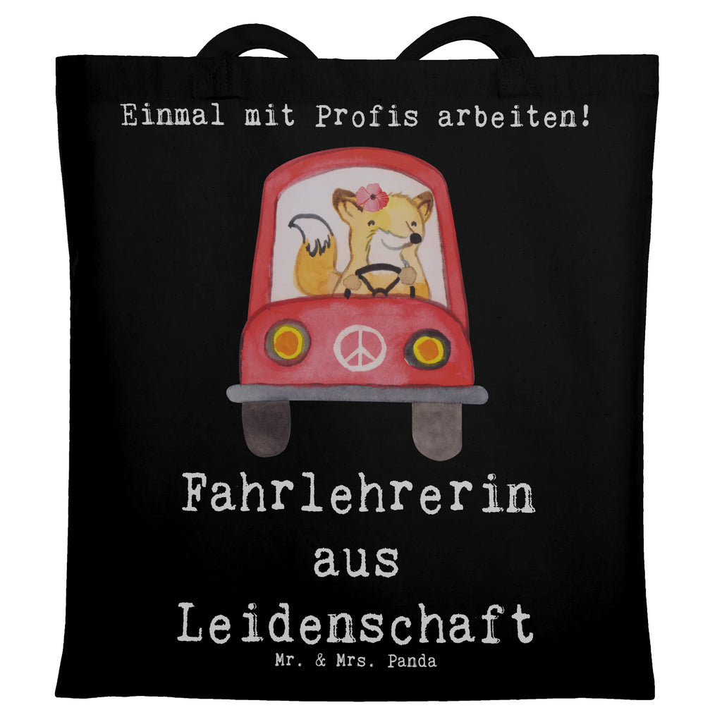Tragetasche Fahrlehrerin aus Leidenschaft Tragetasche, Laptoptasche, Jutebeutel, Badetasche, Beutel, Stoffbeutel, Einkaufstüte, Schultertasche, Einkaufstasche, Stofftasche, Beuteltasche, Strandtasche, Tasche, Shopper, Jutetasche, Umhängetasche, Beruf, Ausbildung, Jubiläum, Abschied, Rente, Kollege, Kollegin, Geschenk, Schenken, Arbeitskollege, Mitarbeiter, Firma, Danke, Dankeschön, Fahrlehrerin, Fahrschullehrerin, Fahrschule