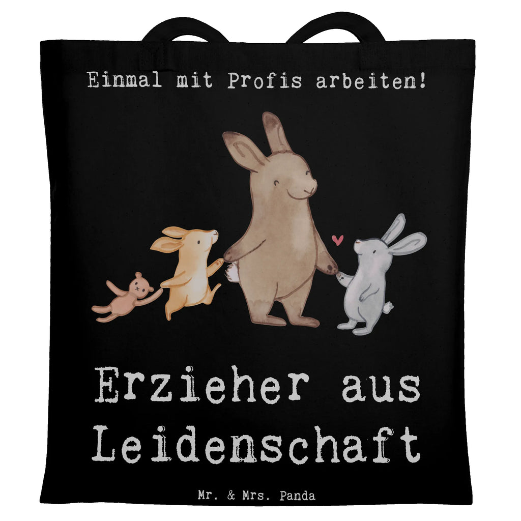 Tragetasche Erzieher aus Leidenschaft Umhängetasche, Schultertasche, Stoffbeutel, Jutebeutel, Tragetasche, Einkaufstüte, Laptoptasche, Tasche, Shopper, Beuteltasche, Jutetasche, Badetasche, Strandtasche, Stofftasche, Beutel, Einkaufstasche, Beruf, Ausbildung, Jubiläum, Abschied, Rente, Kollege, Kollegin, Geschenk, Schenken, Arbeitskollege, Mitarbeiter, Firma, Danke, Dankeschön, Pädagoge, Kindergärtner, Erzieher