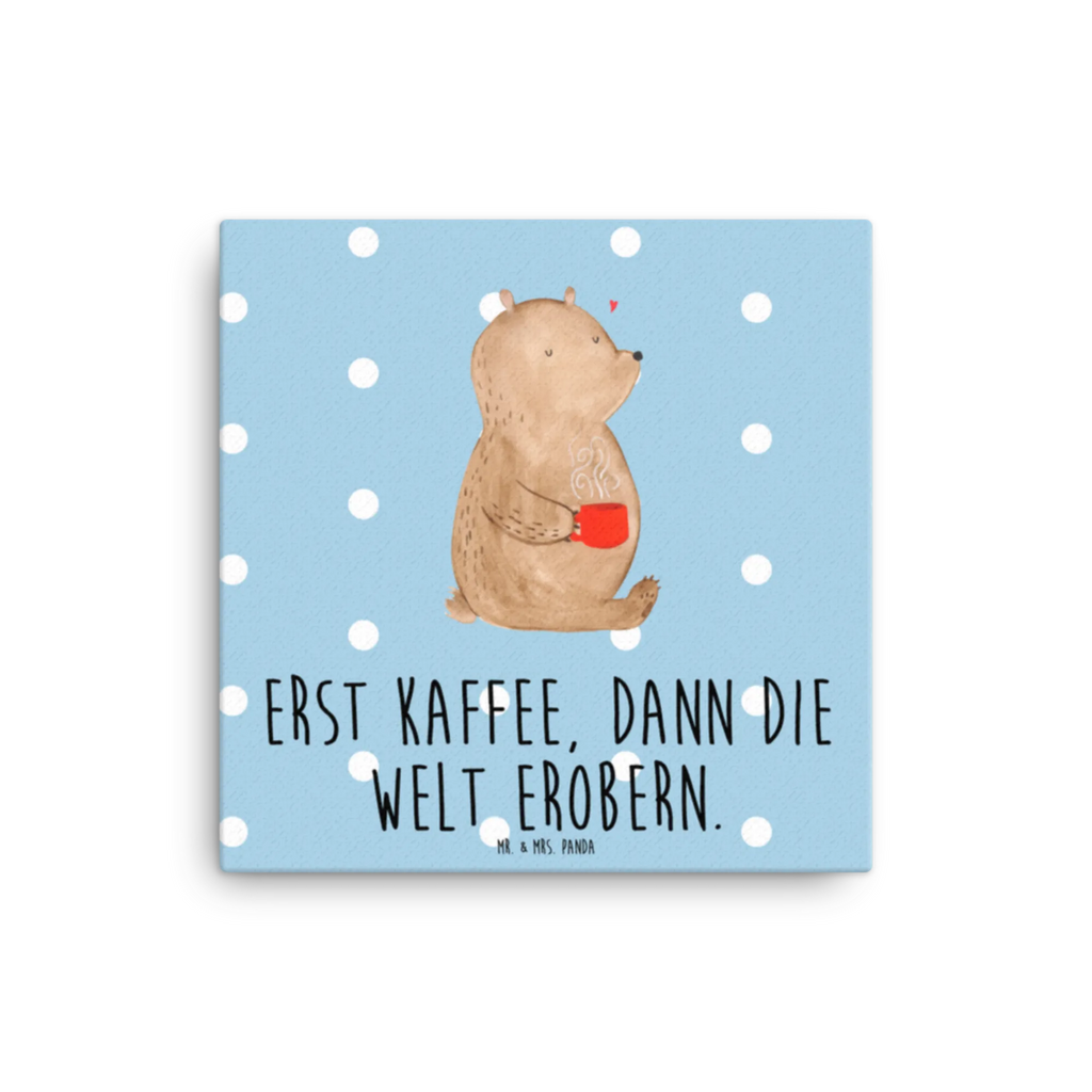Canvas picture bear Coffee Bild, Kunstdruck, Leinwand, Dekoration, Wanddeko, Bär, Teddy, Teddybär, Bären, Morgenroutine, guten Morgen, Welt retten, Coffee, Kaffee, Motivation, Welt erobern