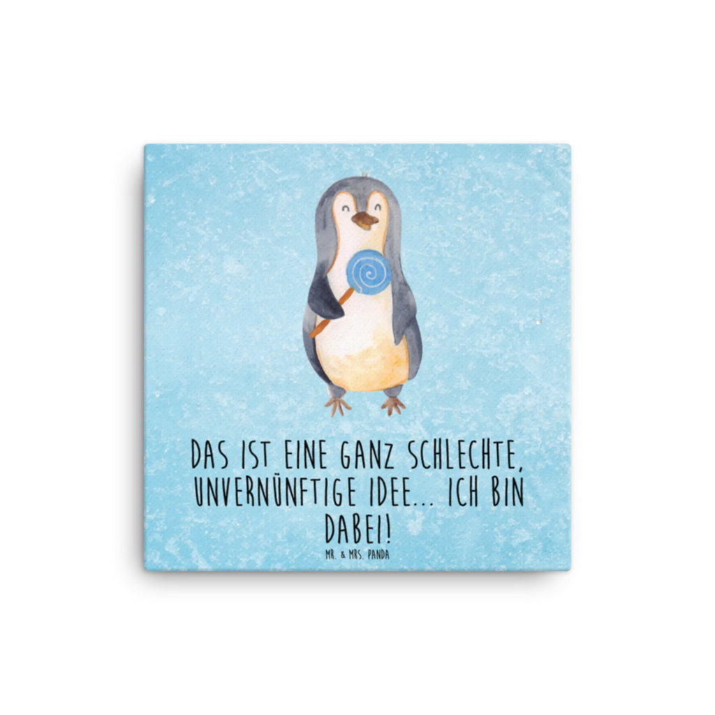 Canvas picture Penguin lollipop Leinwand, Kunstdruck, Pinguin, Ganove, Rabauke, Lolli, Pinguine, Süßigkeiten, Rebell, Gauner, Spruch, Blödsinn