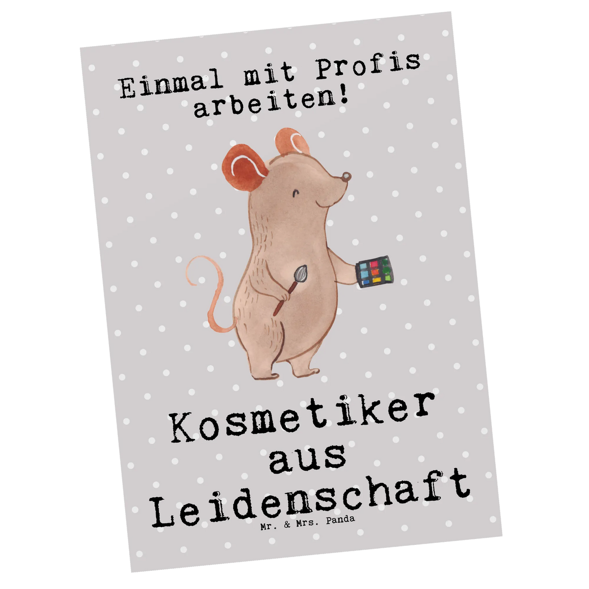 Postkarte Kosmetiker Leidenschaft Motivkarte, kunstkarte, Grußkarte, Ansichtskarten, Kunstkarten, Ansichtskarte, Postkarten, Postkarte, einzelkarte, Fotokarte, Designkarte, bildkarte, spruchkarte, Geschenk, Schenken, Jubiläum, Danke, Dankeschön, Beruf, Ausbildung, Abschied, Rente, Kollege, Kollegin, Arbeitskollege, Mitarbeiter, Firma, Maskenbildner, Eröffnung, Make Up Artist, Visagist, Kosmetiker, Kosmetikstudio, Beauty Salon