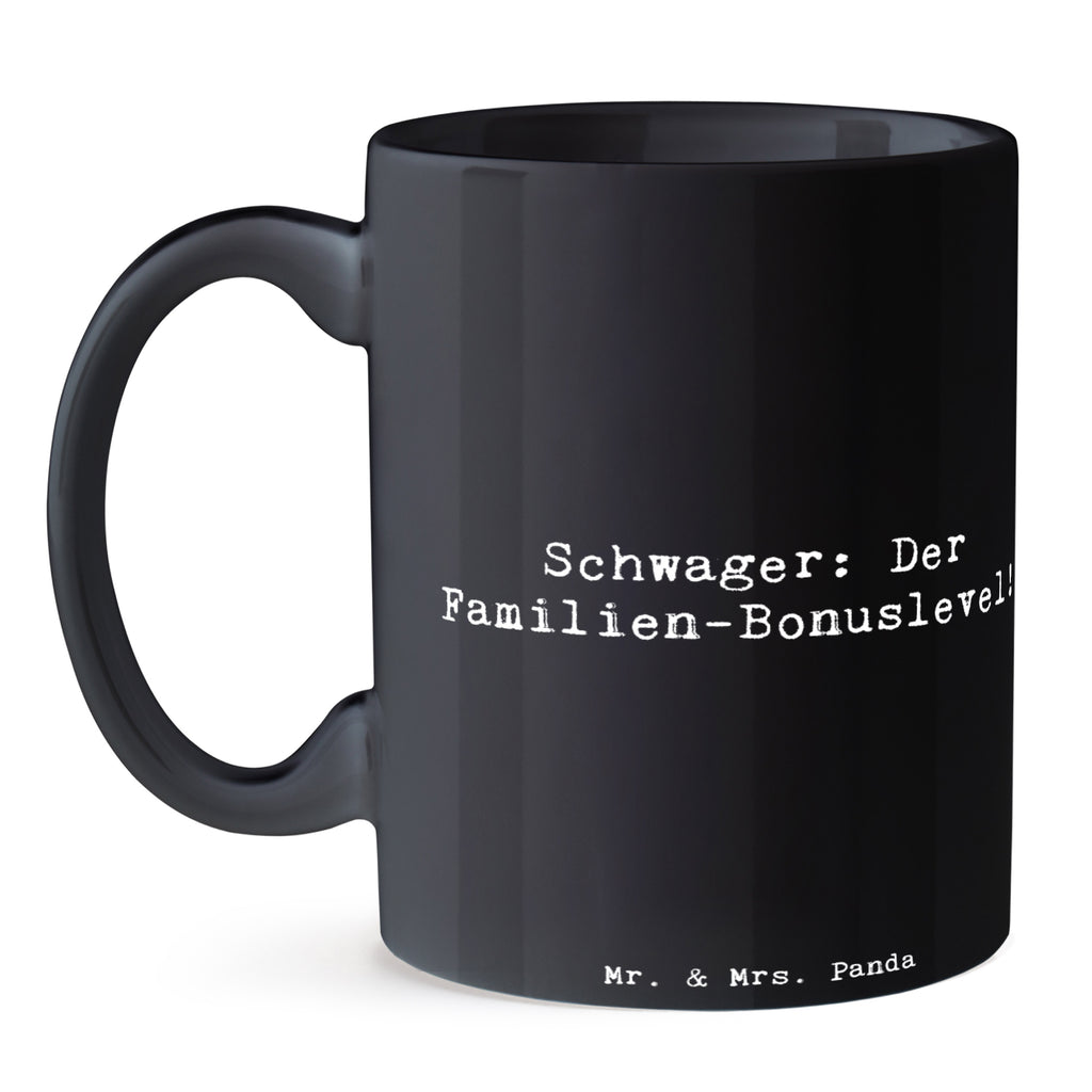 Tasse Schwager: Der Familien-Bonuslevel! Tasse, Kaffeetasse, Teetasse, Becher, Kaffeebecher, Teebecher, Keramiktasse, Porzellantasse, Büro Tasse, Geschenk Tasse, Tasse Sprüche, Tasse Motive