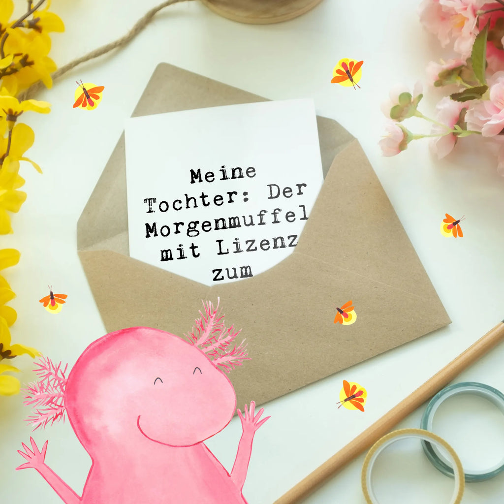 Greetings card Saying Meine Tochter: Der Morgenmuffel mit Lizenz zum Schnarchen. Klappkarte, Hochzeitskarte, Glückwunschkarte, Ansichtskarten, Karte, Einladungskarte, Grußkarte, Geburtstagskarte, Familie, Vatertag, Muttertag, Bruder, Schwester, Mama, Papa, Oma, Opa