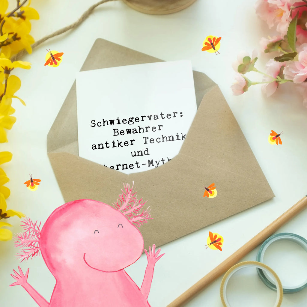 Greetings card Saying Schwiegervater: Bewahrer antiker Technik und Internet-Mythen. Grußkarte, Klappkarte, Einladungskarte, Glückwunschkarte, Hochzeitskarte, Geburtstagskarte, Karte, Ansichtskarten, Familie, Vatertag, Muttertag, Bruder, Schwester, Mama, Papa, Oma, Opa