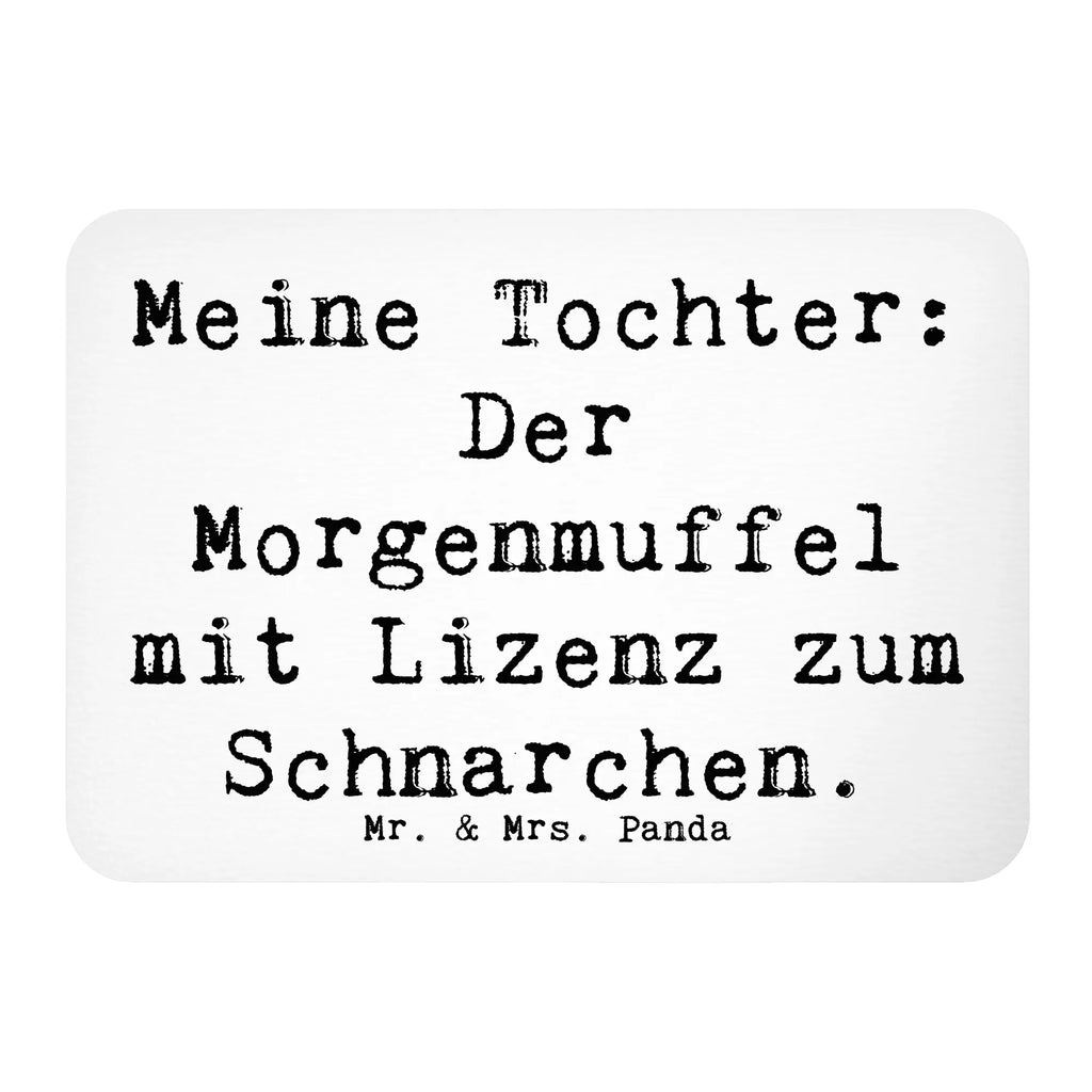 Magnet Saying Meine Tochter: Der Morgenmuffel mit Lizenz zum Schnarchen. Kühlschrankmagnet, Pinnwandmagnet, Souvenir Magnet, Motivmagnete, Dekomagnet, Whiteboard Magnet, Notiz Magnet, Kühlschrank Dekoration, Familie, Vatertag, Muttertag, Bruder, Schwester, Mama, Papa, Oma, Opa