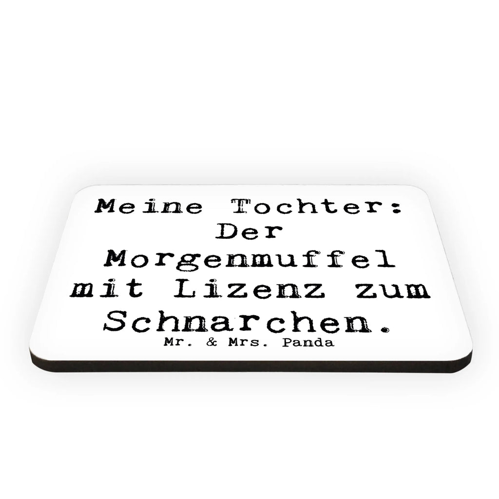 Magnet Saying Meine Tochter: Der Morgenmuffel mit Lizenz zum Schnarchen. Kühlschrankmagnet, Pinnwandmagnet, Souvenir Magnet, Motivmagnete, Dekomagnet, Whiteboard Magnet, Notiz Magnet, Kühlschrank Dekoration, Familie, Vatertag, Muttertag, Bruder, Schwester, Mama, Papa, Oma, Opa