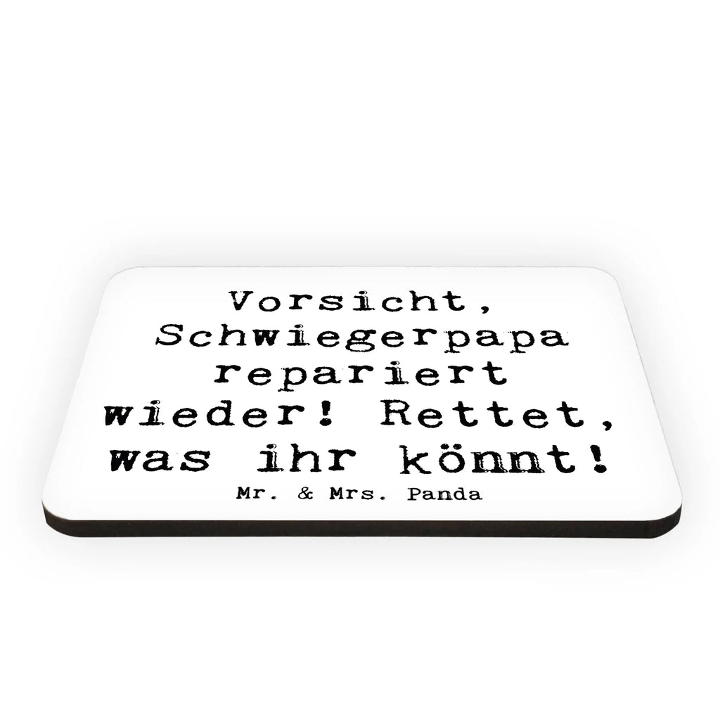 Magnet Saying Vorsicht, Schwiegerpapa repariert wieder! Rettet, was ihr könnt! Kühlschrankmagnet, Pinnwandmagnet, Souvenir Magnet, Motivmagnete, Dekomagnet, Whiteboard Magnet, Notiz Magnet, Kühlschrank Dekoration, Familie, Vatertag, Muttertag, Bruder, Schwester, Mama, Papa, Oma, Opa