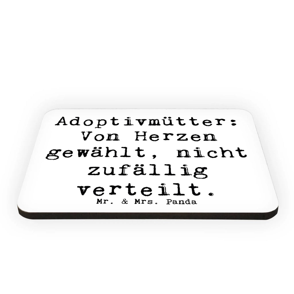 Magnet Spruch Adoptivmütter: Von Herzen gewählt, nicht zufällig verteilt. Kühlschrankmagnet, Souvenir Magnet, Motivmagnete, Kühlschrank Dekoration, Dekomagnet, Pinnwandmagnet, Whiteboard Magnet, Notiz Magnet, Familie, Vatertag, Muttertag, Bruder, Schwester, Mama, Papa, Oma, Opa