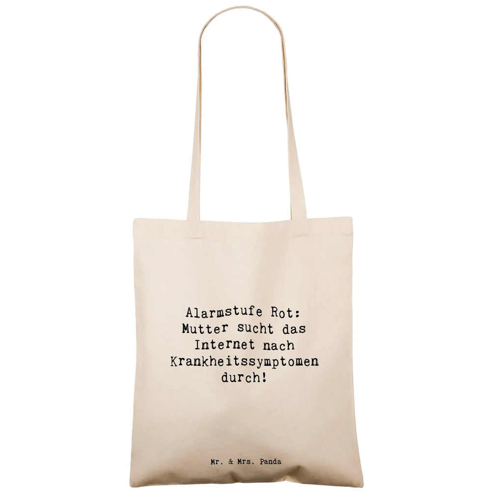 Tote bag Saying Alarmstufe Rot: Mutter sucht das Internet nach Krankheitssymptomen durch! Beuteltasche, Beutel, Einkaufstasche, Jutebeutel, Stoffbeutel, Tasche, Shopper, Umhängetasche, Strandtasche, Schultertasche, Stofftasche, Tragetasche, Badetasche, Jutetasche, Einkaufstüte, Laptoptasche, Familie, Vatertag, Muttertag, Bruder, Schwester, Mama, Papa, Oma, Opa