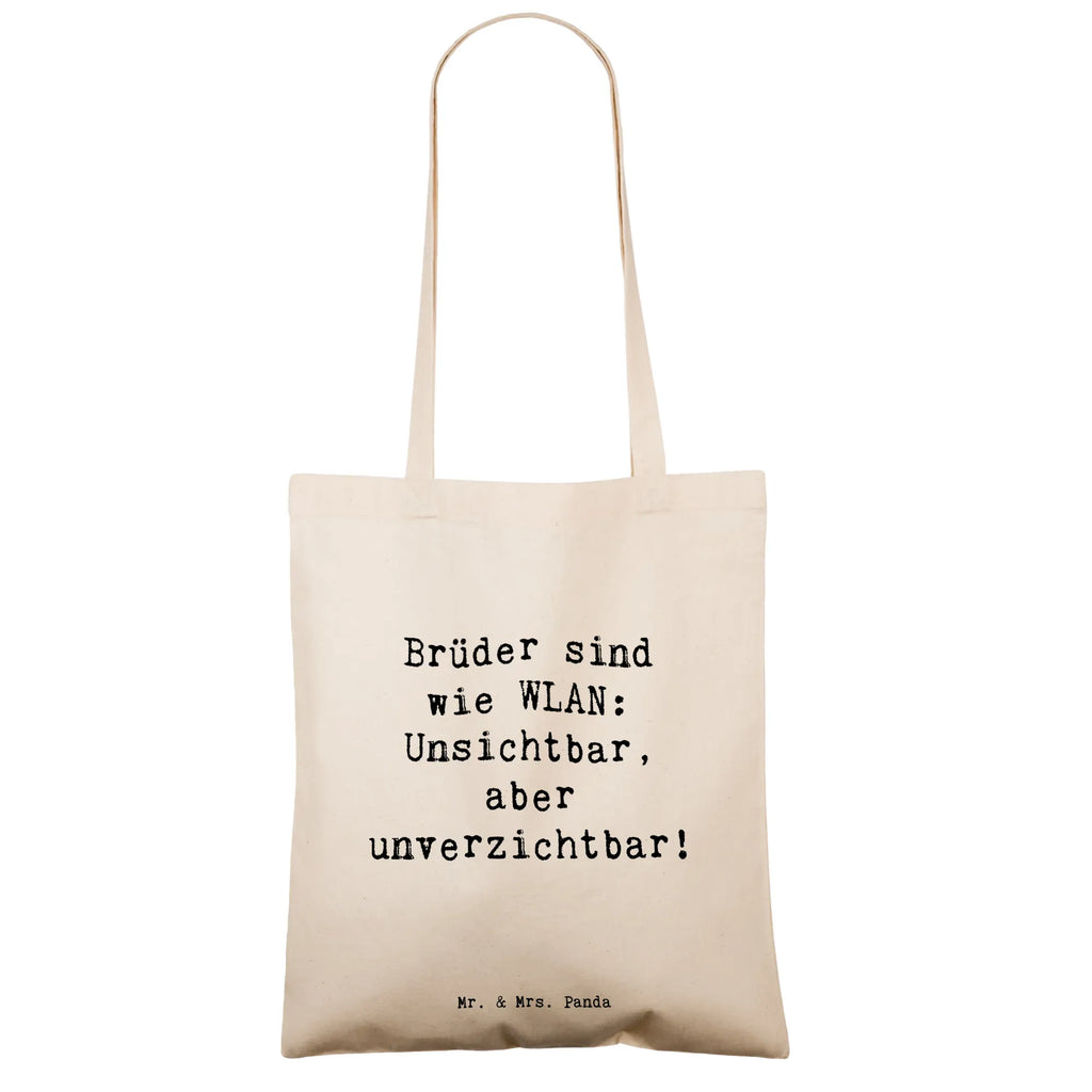 Tragetasche Spruch Brüder sind wie WLAN: Unsichtbar, aber unverzichtbar! Beuteltasche, Beutel, Einkaufstasche, Jutebeutel, Stoffbeutel, Tasche, Shopper, Umhängetasche, Strandtasche, Schultertasche, Stofftasche, Tragetasche, Badetasche, Jutetasche, Einkaufstüte, Laptoptasche, Familie, Vatertag, Muttertag, Bruder, Schwester, Mama, Papa, Oma, Opa