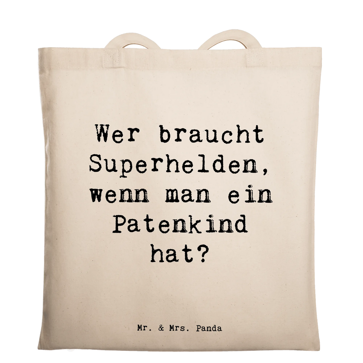 Tote bag Saying Wer braucht Superhelden, wenn man ein Patenkind hat? Father's Day, Mother's Day