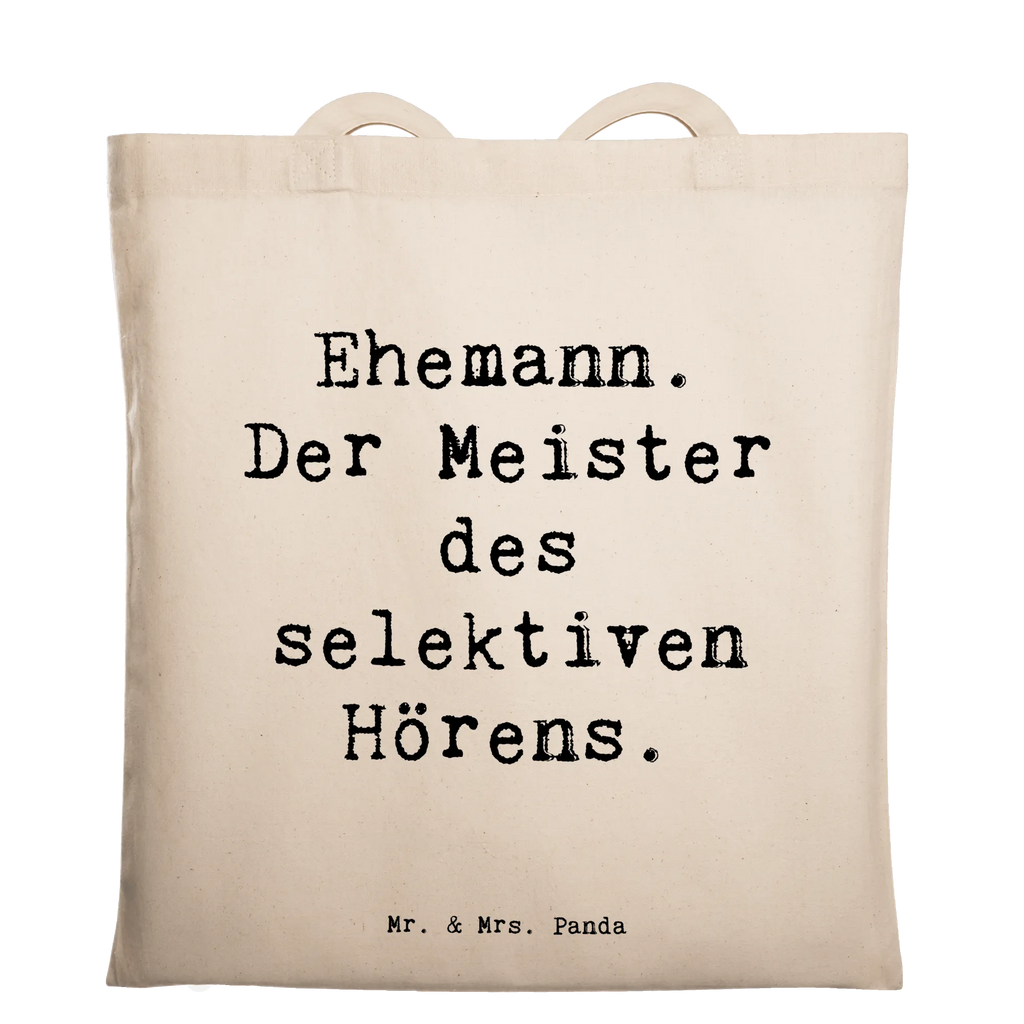 Tote bag Saying Ehemann. Der Meister des selektiven Hörens. Beuteltasche, Beutel, Einkaufstasche, Jutebeutel, Stoffbeutel, Tasche, Shopper, Umhängetasche, Strandtasche, Schultertasche, Stofftasche, Tragetasche, Badetasche, Jutetasche, Einkaufstüte, Laptoptasche, Familie, Vatertag, Muttertag, Bruder, Schwester, Mama, Papa, Oma, Opa