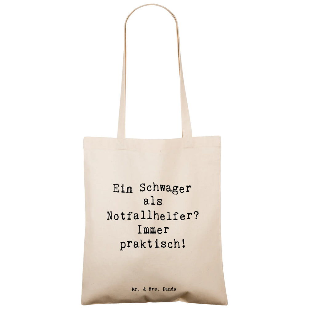 Tote bag Saying Ein Schwager als Notfallhelfer? Immer praktisch! Beuteltasche, Beutel, Einkaufstasche, Jutebeutel, Stoffbeutel, Tasche, Shopper, Umhängetasche, Strandtasche, Schultertasche, Stofftasche, Tragetasche, Badetasche, Jutetasche, Einkaufstüte, Laptoptasche, Familie, Vatertag, Muttertag, Bruder, Schwester, Mama, Papa, Oma, Opa