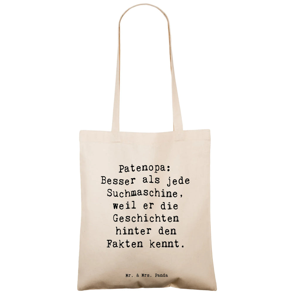 Tote bag Saying Patenopa: Besser als jede Suchmaschine, weil er die Geschichten hinter den Fakten kennt. Beuteltasche, Beutel, Einkaufstasche, Jutebeutel, Stoffbeutel, Tasche, Shopper, Umhängetasche, Strandtasche, Schultertasche, Stofftasche, Tragetasche, Badetasche, Jutetasche, Einkaufstüte, Laptoptasche, Familie, Vatertag, Muttertag, Bruder, Schwester, Mama, Papa, Oma, Opa