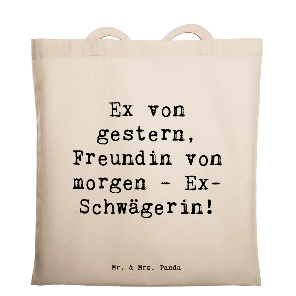 Tote bag Saying Ex von gestern, Freundin von morgen - Ex-Schwägerin! Beuteltasche, Beutel, Einkaufstasche, Jutebeutel, Stoffbeutel, Tasche, Shopper, Umhängetasche, Strandtasche, Schultertasche, Stofftasche, Tragetasche, Badetasche, Jutetasche, Einkaufstüte, Laptoptasche, Familie, Vatertag, Muttertag, Bruder, Schwester, Mama, Papa, Oma, Opa