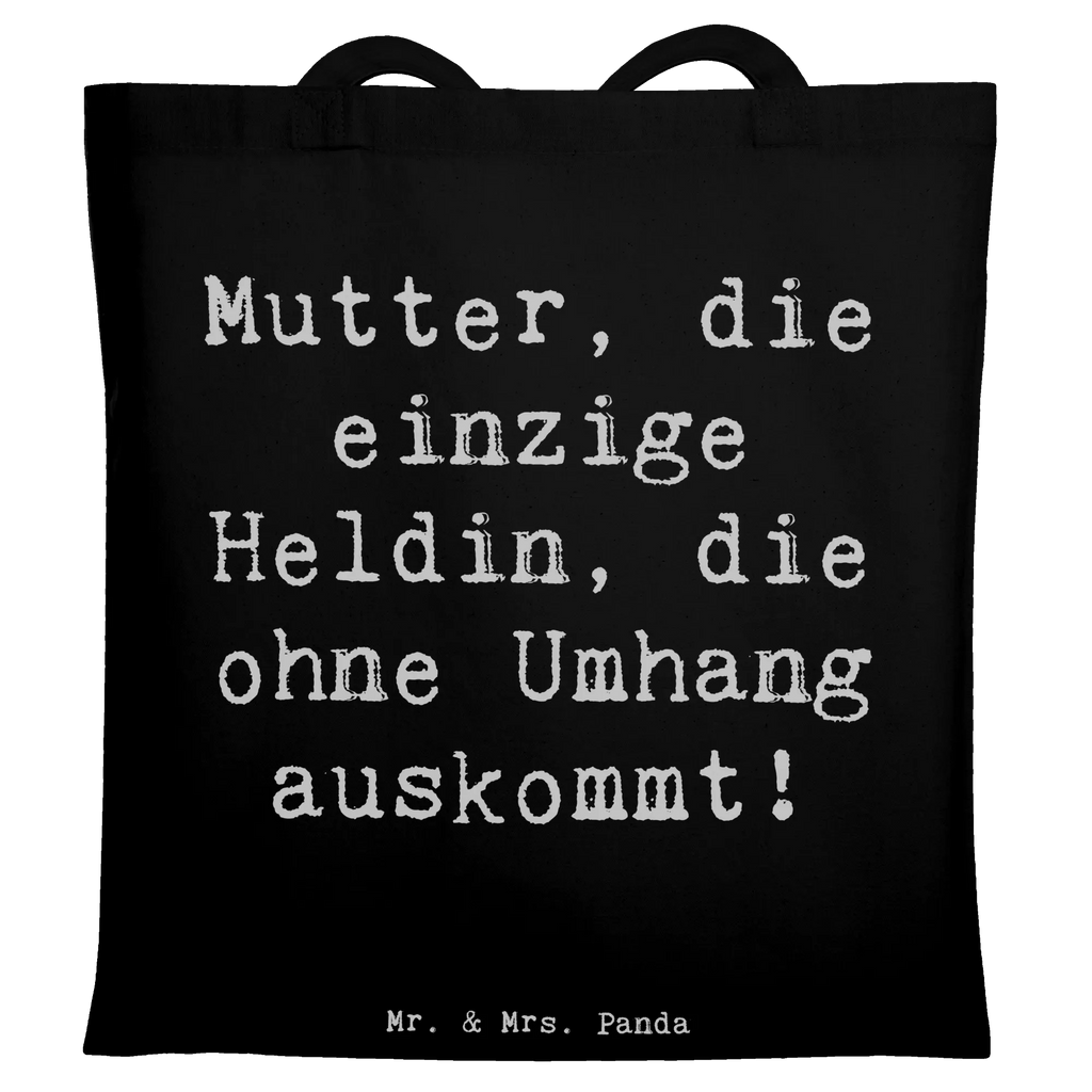 Tote bag Saying Mutter, die einzige Heldin, die ohne Umhang auskommt! Beuteltasche, Beutel, Einkaufstasche, Jutebeutel, Stoffbeutel, Tasche, Shopper, Umhängetasche, Strandtasche, Schultertasche, Stofftasche, Tragetasche, Badetasche, Jutetasche, Einkaufstüte, Laptoptasche, Familie, Vatertag, Muttertag, Bruder, Schwester, Mama, Papa, Oma, Opa