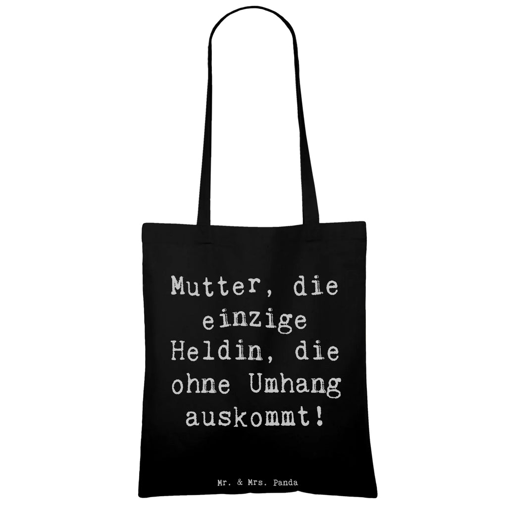 Tote bag Saying Mutter, die einzige Heldin, die ohne Umhang auskommt! Beuteltasche, Beutel, Einkaufstasche, Jutebeutel, Stoffbeutel, Tasche, Shopper, Umhängetasche, Strandtasche, Schultertasche, Stofftasche, Tragetasche, Badetasche, Jutetasche, Einkaufstüte, Laptoptasche, Familie, Vatertag, Muttertag, Bruder, Schwester, Mama, Papa, Oma, Opa
