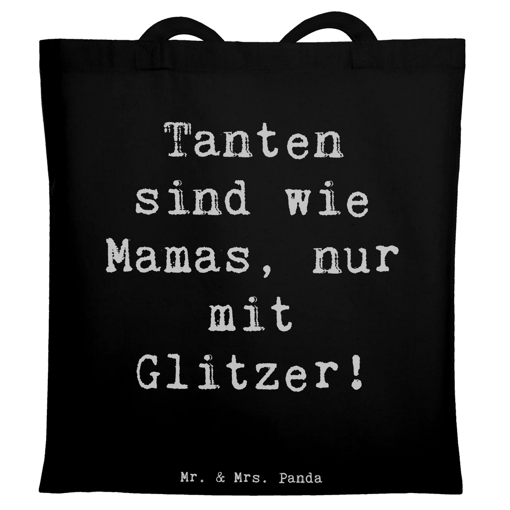 Tote bag Saying Tanten sind wie Mamas, nur mit Glitzer! Beuteltasche, Beutel, Einkaufstasche, Jutebeutel, Stoffbeutel, Tasche, Shopper, Umhängetasche, Strandtasche, Schultertasche, Stofftasche, Tragetasche, Badetasche, Jutetasche, Einkaufstüte, Laptoptasche, Familie, Vatertag, Muttertag, Bruder, Schwester, Mama, Papa, Oma, Opa