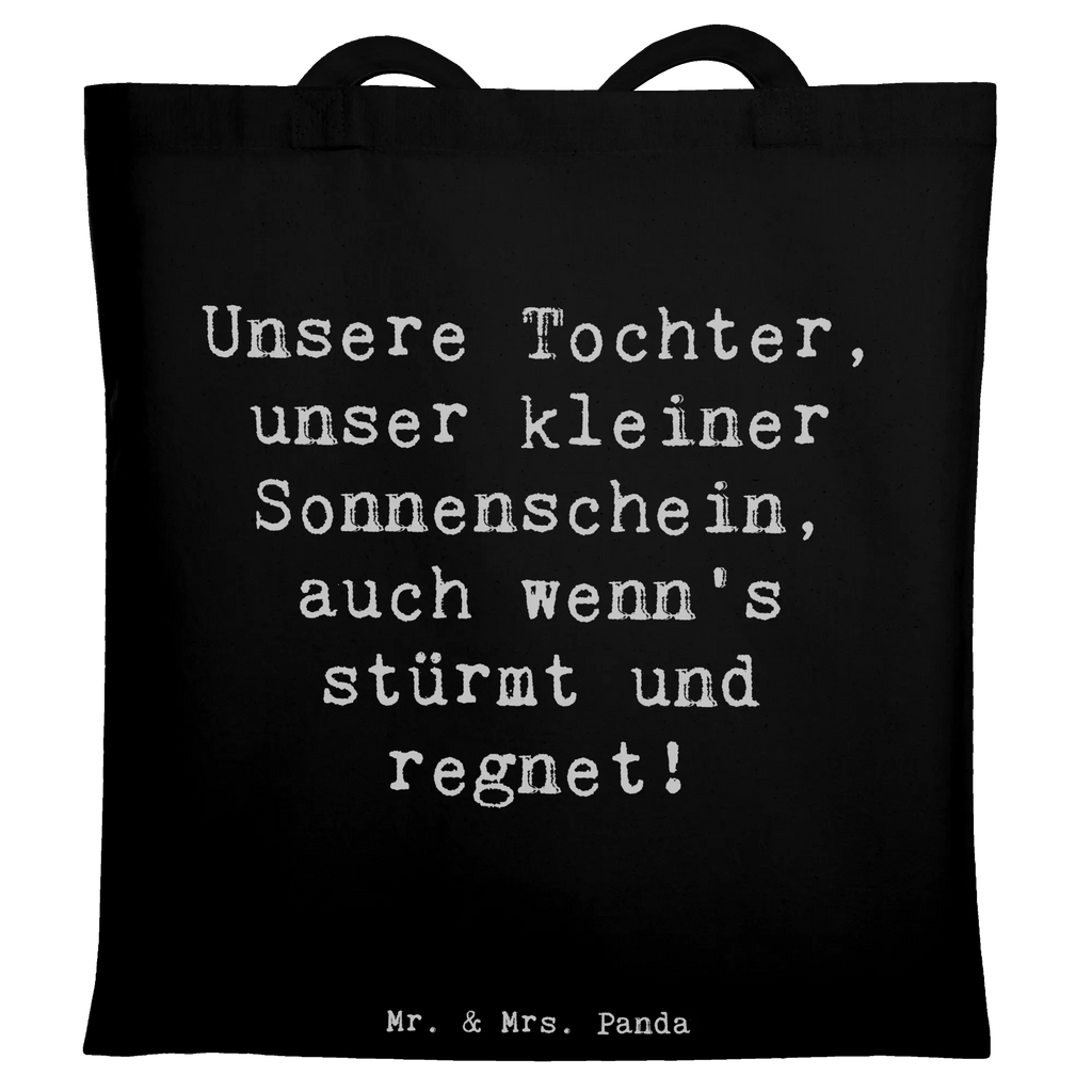 Tote bag Saying Unsere Tochter, unser kleiner Sonnenschein, auch wenn's stürmt und regnet! stofftasche baumwolle, studententasche, schultertasche baumwolle, Alltagstasche, Stoffbeutel, Baumwollbeutel, Tragetasche, Büchertasche, textilbeutel, festival tasche, einkaufsshopper, Einkaufsbeutel, universaltasche, tragbeutel, Stoff-Tragetasche, totebag, Laptoptasche, Shopping Tasche, Tüte, Tote Bag, Stofftasche, umhängetasche baumwolle, stoff shopper, umhängebeutel, canvas tasche, textiltasche, tragetasche baumwolle, Freizeittasche, baumwoll shopper, Schultasche, beutel baumwolle, Jutebeutel, Uni Tasche, einkaufstasche baumwolle, Beutel, Henkeltasche, Schulbeutel, Jutetasche, campus tasche, festivaltasche, tasche baumwolle, Baumwolltasche, Shopper, Einkaufstüte, Baumwoll-Tragetasche, Baumwoll-Shopper, schulterbeutel, freizeitbeutel, Schultertasche, Unitasche, Umhängetasche, Einkaufstasche, henkeltasche baumwolle, Tasche, Strandtasche, dokumententasche, Vatertag, Papa, Bruder, Schwester, Mama, Muttertag, Opa, Familie, Oma