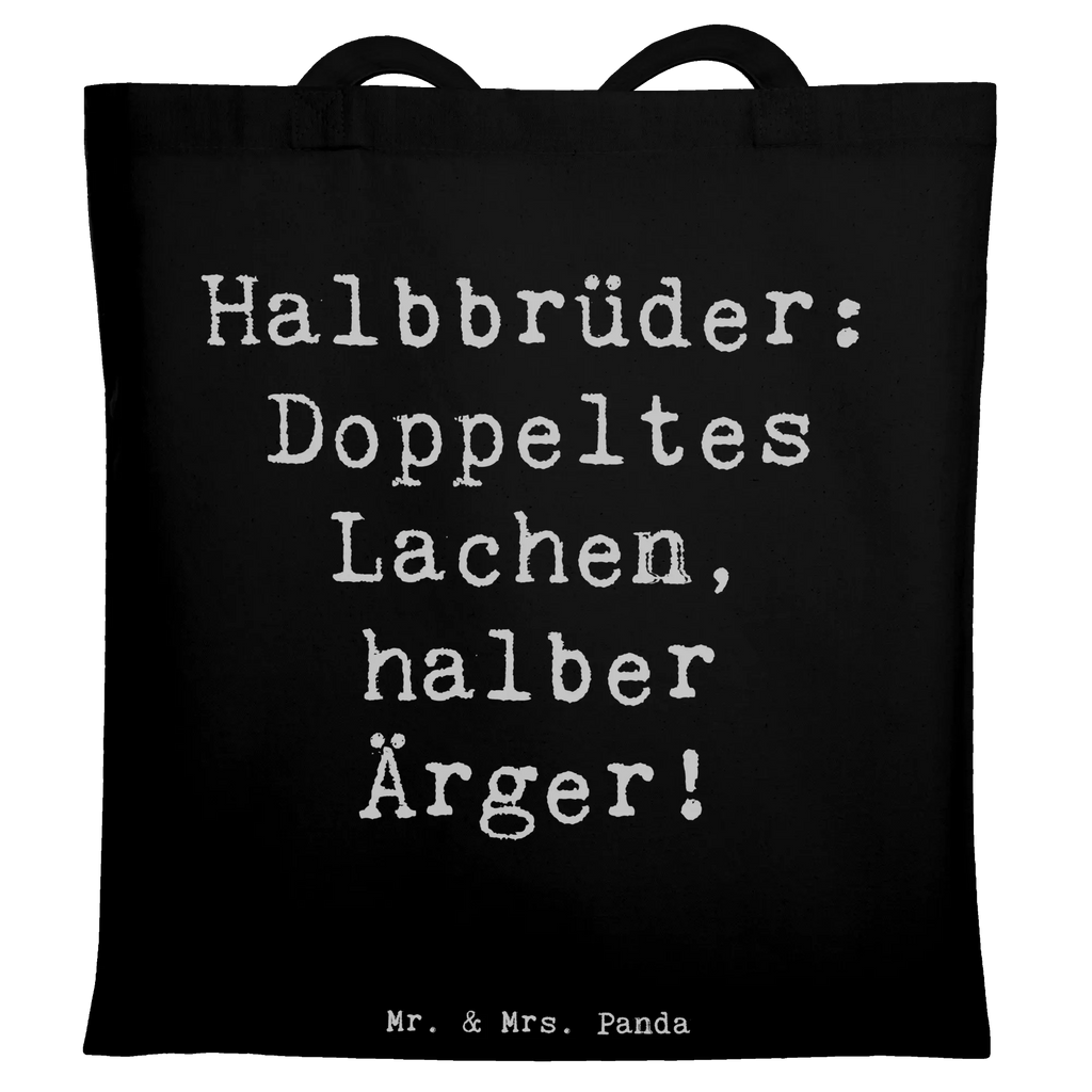 Tote bag Saying Halbbrüder: Doppeltes Lachen, halber Ärger! Beuteltasche, Beutel, Einkaufstasche, Jutebeutel, Stoffbeutel, Tasche, Shopper, Umhängetasche, Strandtasche, Schultertasche, Stofftasche, Tragetasche, Badetasche, Jutetasche, Einkaufstüte, Laptoptasche, Familie, Vatertag, Muttertag, Bruder, Schwester, Mama, Papa, Oma, Opa