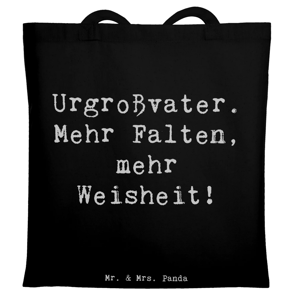 Tote bag Saying Urgroßvater. Mehr Falten, mehr Weisheit! Beuteltasche, Beutel, Einkaufstasche, Jutebeutel, Stoffbeutel, Tasche, Shopper, Umhängetasche, Strandtasche, Schultertasche, Stofftasche, Tragetasche, Badetasche, Jutetasche, Einkaufstüte, Laptoptasche, Familie, Vatertag, Muttertag, Bruder, Schwester, Mama, Papa, Oma, Opa