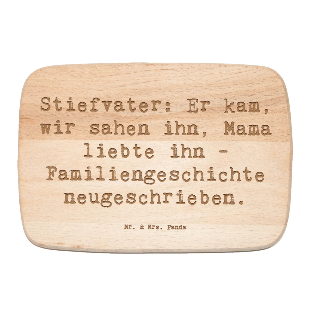 Śniadaniowa deska Przysłowie Stiefvater: Er kam, wir sahen ihn, Mama liebte ihn. Familiengeschichte neugeschrieben. Rodzina, Dzień Ojca, Dzień Matki, brat, siostra, mama, tata, babcia, dziadek