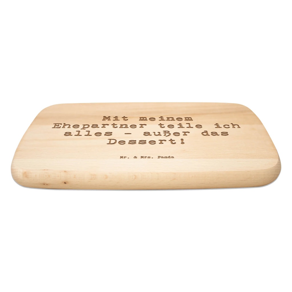 Serving board Saying Mit meinem Ehepartner teile ich alles, außer das Dessert! breakfast board, cutting board, Board, Family, Father's Day, Mother's Day, brother, sister, Mom, Dad