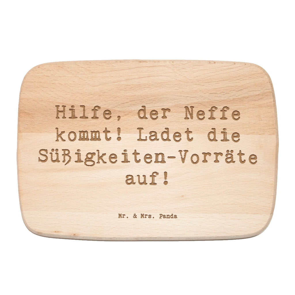 Serving board Saying Hilfe, der Neffe kommt! Ladet die Süßigkeiten-Vorräte auf! Board, cutting board, breakfast board, Family, Father's Day, Mother's Day, brother, sister, Mom, Dad