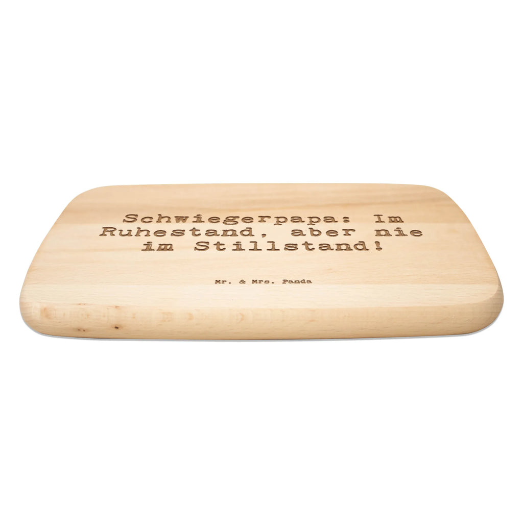 Serving board Saying Schwiegerpapa: Im Ruhestand, aber nie im Stillstand! cutting board, breakfast board, Board, Family, Father's Day, Mother's Day, brother, sister, Mom, Dad