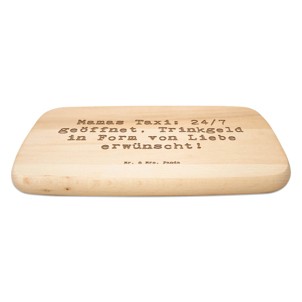 Śniadaniowa deska Przysłowie Mamas Taxi: 24/7 geöffnet, Trinkgeld in Form von Liebe erwünscht! Rodzina, Dzień Ojca, Dzień Matki, brat, siostra, mama, tata, babcia, dziadek