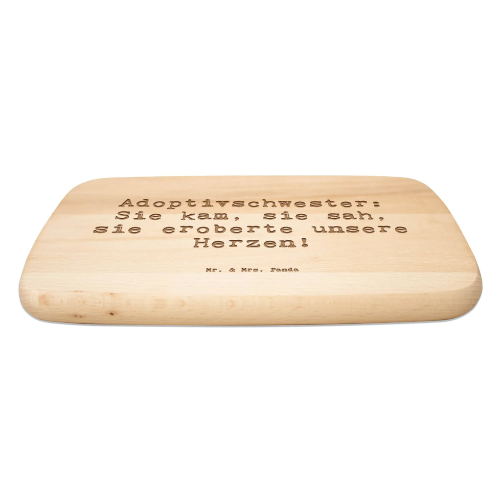 Serving board Saying Adoptivschwester: Sie kam, sie sah, sie eroberte unsere Herzen! cutting board, Board, breakfast board, Family, Father's Day, Mother's Day, brother, sister, Mom, Dad