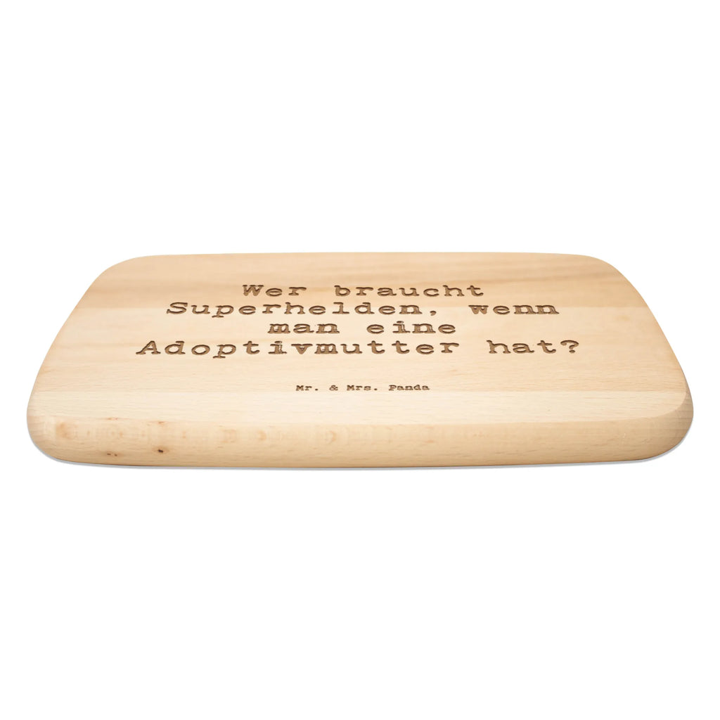 Serving board Saying Wer braucht Superhelden, wenn man eine Adoptivmutter hat? Board, breakfast board, cutting board, Family, Father's Day, Mother's Day, brother, sister, Mom, Dad