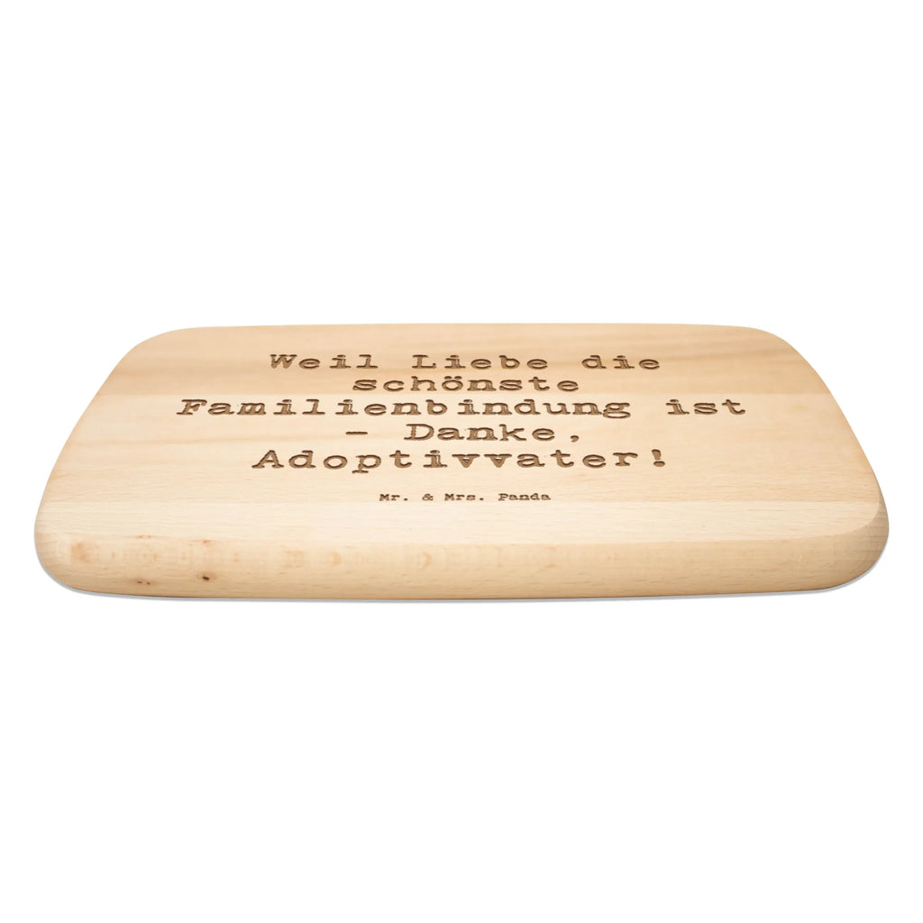 Serving board Saying Weil Liebe die schönste Familienbindung ist - Danke, Adoptivvater! Board, breakfast board, cutting board, Family, Father's Day, Mother's Day, brother, sister, Mom, Dad